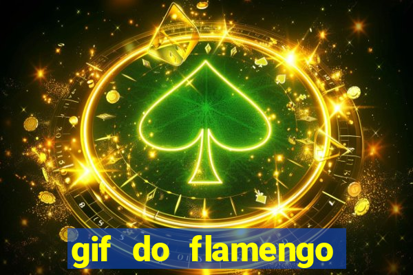 gif do flamengo para celular